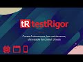 Introduction to testRigor - An all new Autonomous, ultra-stable Codeless UI Test tool (AI Powered)