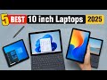 Best 10 Inch Laptops in 2025 (Updated)