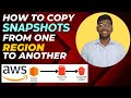 Copy AWS EC2 Snapshots from One REGION To ANOTHER REGION Step-By-Step Guide | AWS EC2 Snapshots