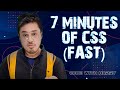 CSS in 7 Minutes 🔥
