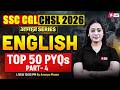SSC CGL/ CHSL 2026 | Top 50 SSC CGL/ CHSL English PYQs | SSC CGL/ CHSL English by Ananya Mam