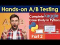Complete guide to hands-on A/B Testing | A/B testing in Python | All that you need to know