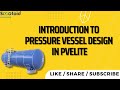 Don't Waste 6 Months Like I Did - Learn Pressure Vessel Design in PVElite the Easy Way