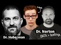 Dr. Huberman, Dr. Norton: Carnivore Diet, Gut Health, Saturated Fat, and More.