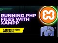 How To Run PHP Files with XAMPP