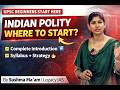 Indian Polity for Beginners 🔥 | Where to Start? Full Strategy + Syllabus | UPSC 2026