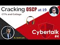 [HINDI] How to Crack OSCP? | Talking CTFs and Content Creation  @TheCyberExpert  | CyberTalk Ep.4