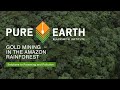 Gold Mining in the Amazon Rainforest