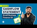 Small Business Finance 101 Episode 3: Cash Flow Statement Explained | Dukaan