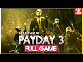 PAYDAY 3【FULL GAME】 STEALTH WALKTHROUGH GAMEPLAY | 4K60FPS | No Commentary
