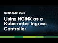 Using NGINX as a Kubernetes Ingress Controller