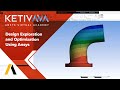 Design Exploration and Optimization Using Ansys | Ansys Virtual Academy