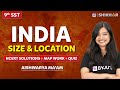 India: Size and Location NCERT Solutions + Map Work + Quiz | Class 9 | SHIKHAR 2024 | BYJU'S