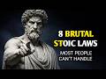 8 Brutal Stoic Laws That Will Make You Mentally Unbreakable (Most People Can't Handle #4) #stoicism