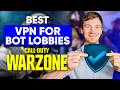 Best VPN for Bot Lobbies Warzone : Dominate Every Match