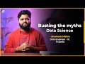 Top 10 Data Science Myths Busted | Data Science Tips 2022 | Big Data | DSML | DS Myths vs Reality