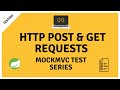 Perform HTTP GET and POST Requests MockMvc to Test a @RestController