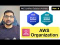 AWS Solution Architect | AWS Organization \u0026 Organization Units(OUs) - Part 9