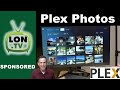 Plex Photos Overview - Free Photo Organizer