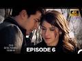 The Girl Named Feriha Episode 6 (4K)