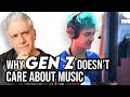 Why Gen Z Doesn't Care About Music
