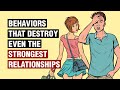 12 Behaviors That Destroy Relationships