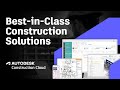 The Top Construction Solutions: Autodesk Construction Cloud