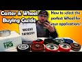 Caster \u0026 Wheel Buyers Guide  - Choosing the Perfect Wheel for your Tool Box, Cart, \u0026 Equipment