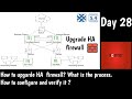 #Fortinet | How to Upgrade Fortigate firewall HA Pair | HA Cluster | DAY 27 | NSE4 Training