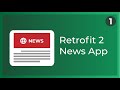 Retrofit 2 News App in Android Studio Tutorial (Part 1)