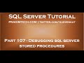 Debugging sql server stored procedures