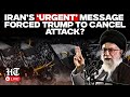 US-Iran War News Live | Iran's Last-Minute Secret Message Forced Trump To Cancel Attack? | Tehran