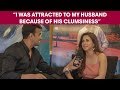 Urmila Matondkar says “I was attracted to my husband because of his clumsiness”