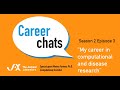 My career in computational and disease research