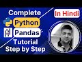 Python Pandas Introduction \u0026 Installation | Complete Python Pandas Tutorial in Hindi (With Notes) #1
