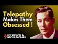 RAMPAGE To Make Them OBSESSED With You Using  TELEPATHY | Relationship Manifestation-Neville Goddard