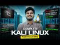 Kali Linux for Cyber Security Full Tutorial 2026 | Kali Linux | Beginner to Advanced