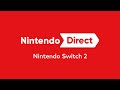 Nintendo Direct: Nintendo Switch 2