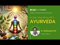 Overview of #INDICA Course “Holistic Well-Being with Ayurveda\
