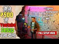 I created a Youtube setup in just ₹500 || My New Youtube Setup ❤️