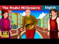 The Model Millionaire Story in English | Stories for Teenagers | @EnglishFairyTales