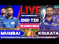 Mi vs Kkr 2nd T20 IPL 2026 | Mumbai vs Kolkata Live Cricket Score \u0026 Fan Commentary🎤