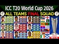 ICC T20 World Cup 2026 - All Teams Final Squad | T20 World Cup 2026 Details \u0026 All Teams Players List