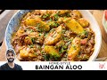 Homestyle Baingan Aloo Recipe | Quick Cooker Baingan Sabzi | Eggplant Potato Sabzi | Chef Sanjyot...
