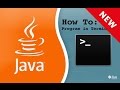 How To Compile And Run Java Programs Using JUST Terminal