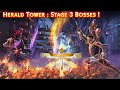 They Forced Me to Use Dead Forest Triad 🥲 | Stage 3 Bosses Gameplay from Herald Tower 🔥