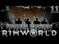 Let's Play Rimworld Beta 18 Fenrir's Chosen PMC Part 11