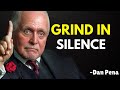 The Loudest in the Room is the Weakest | Dan Pena | Best Motivational Speech