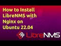 How to Install LibreNMS with Nginx on Ubuntu 22.04