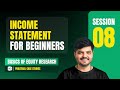 Income Statement for Beginners - 1| Equity Research Full Course | Session 8